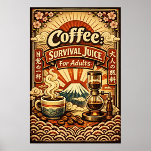 Kaffe Überlebenssaft für Erwachsene Retro-Japanisc Poster