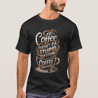 Kaffe versteht lustige Kaffeeliebhaber Kaffeetasse T-Shirt