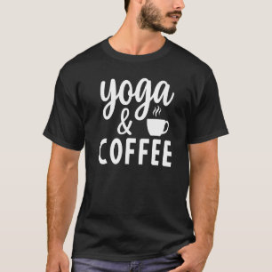 Kaffee 365 Yoga und Kaffee T-Shirt