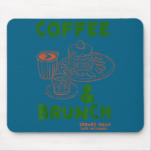 Kaffee & Brunch täglich serviert lustiger Kaff Mousepad