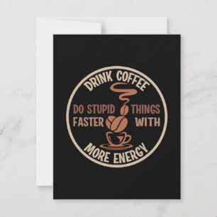 Kaffee Art Drink Kaffee Mehr Energie Mitteilungskarte