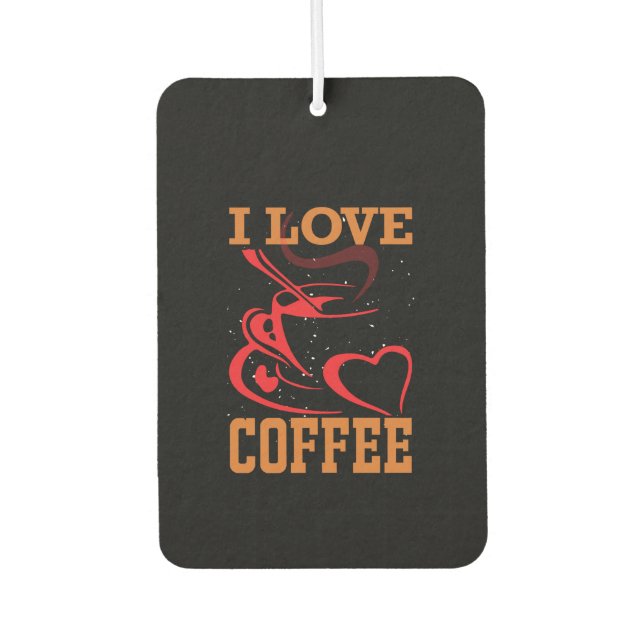 Kaffee Art I Liebe Kaffee Autolufterfrischer (Vorderseite)