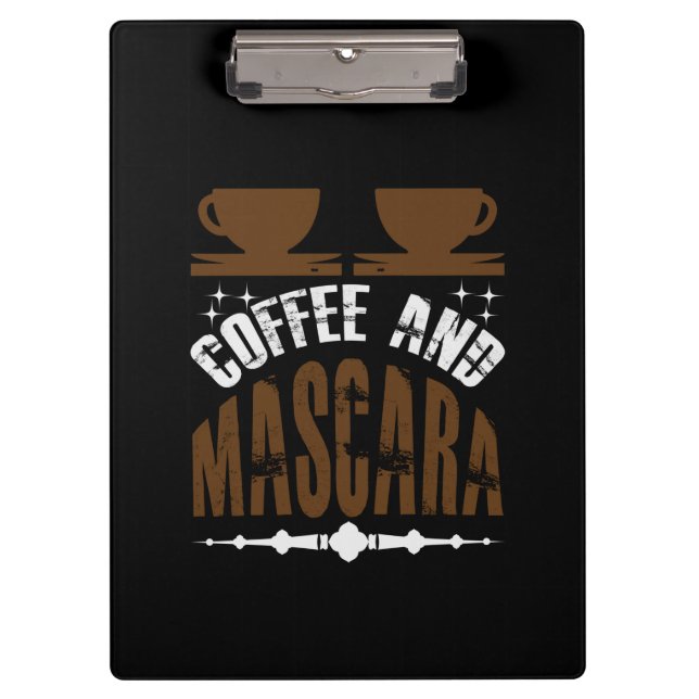 Kaffee Art Kaffee und Mascara Klemmbrett (Vorderseite)