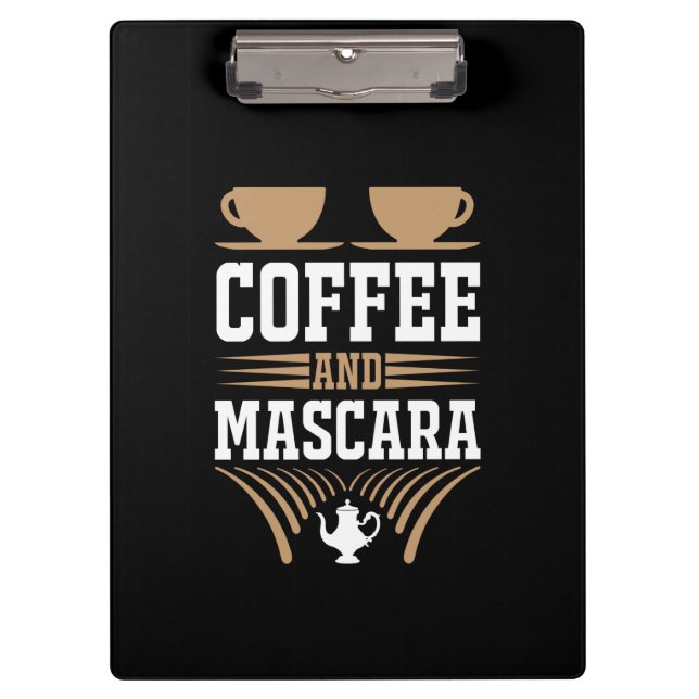 Kaffee Art Kaffee und Mascara Klemmbrett (Vorderseite)
