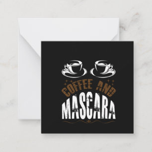 Kaffee Art Kaffee und Mascara Mitteilungskarte