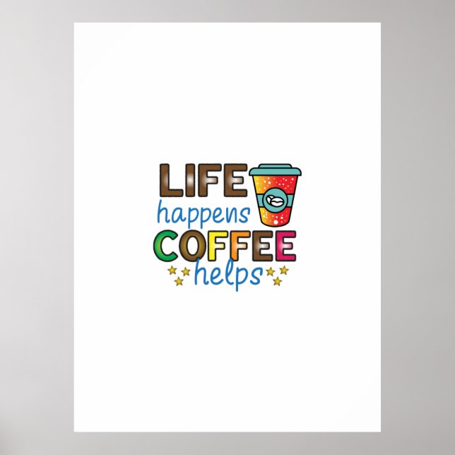 Kaffee Art Life: Kaffeelieferungen Poster (Vorne)