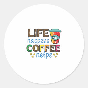 Kaffee Art Life: Kaffeelieferungen Runder Aufkleber