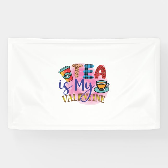 Kaffee Art Tee ist mein Valentin Banner (Horizontal)