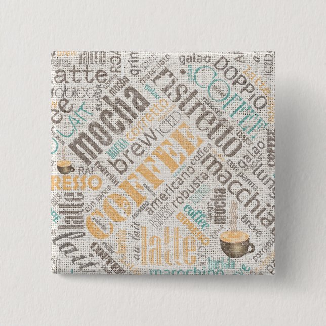 Kaffee auf Burlap Word Cloud Aquamarin ID283 Button (Vorderseite)