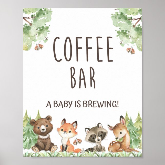 Kaffee Bar a Baby ist das Brechen von Woodlandtier Poster (Vorne)