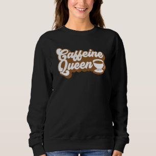 Kaffee Barista - Männer Frauen - Coffeine Queen Sweatshirt