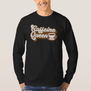 Kaffee Barista - Männer Frauen - Coffeine Queen T-Shirt