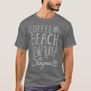 Kaffee Beach Power Sangria gutes Leben mellowdays T-Shirt