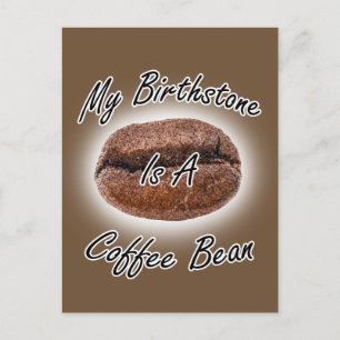 Kaffee Bean Birthstone Postkarte