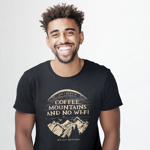 Kaffee Berge Wi-Fi Funny T-Shirt