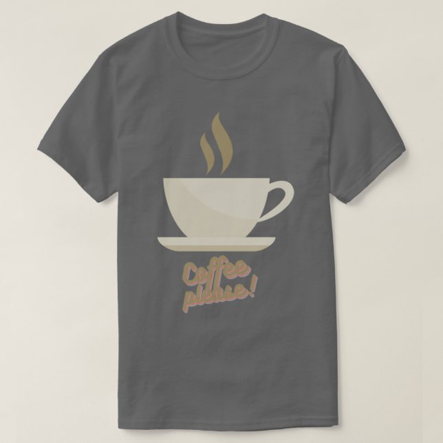 Kaffee bitte 2 T-Shirt (Design vorne)