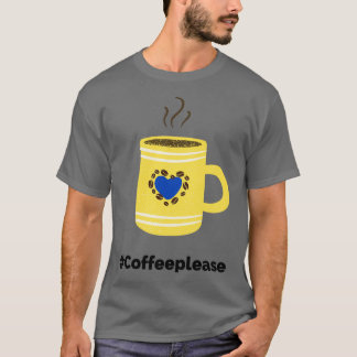 Kaffee bitte 7 T-Shirt