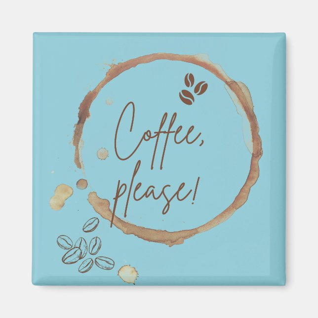 Kaffee bitte magnet (Vorne)