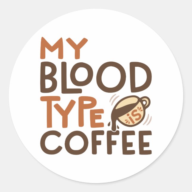 Kaffee-Blutgruppe-Grafik als Geschenk für Kaffeeli Runder Aufkleber (Vorderseite)