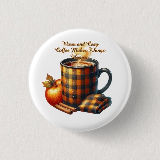Kaffee bringt die Dinge ins Rollen Button (Vorderseite)