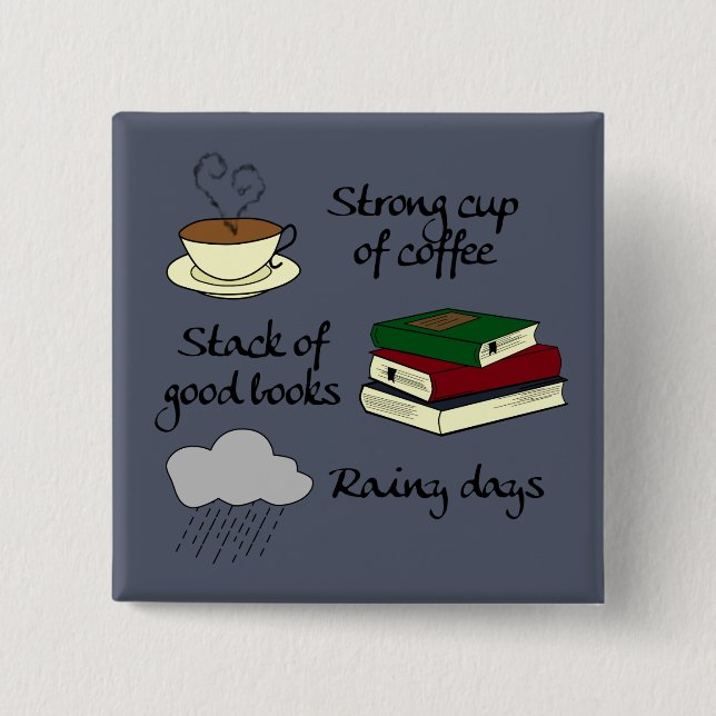 Kaffee, Bücher u. Regen Button (Vorderseite)