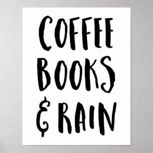 Kaffee, Bücher und Zitat Poster