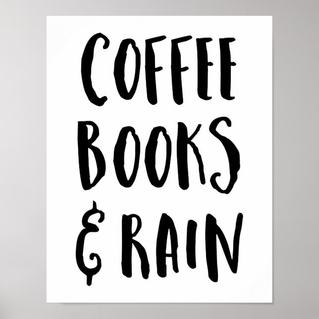 Kaffee, Bücher und Zitat Poster (Vorne)