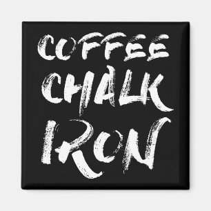 Kaffee, Chalk und Eisen, Motivierend Workout Magnet