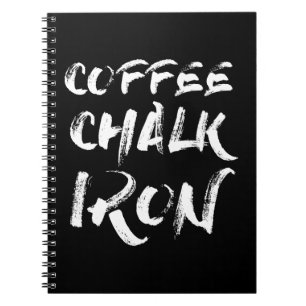 Kaffee, Chalk und Eisen, Motivierend Workout Notizblock