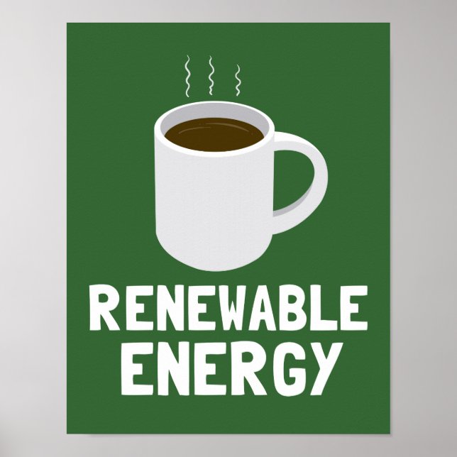 Kaffee-Cup für erneuerbare Energien Poster (Vorne)