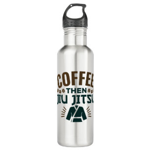 Kaffee Dann Jiu Jitsu BJJ Jiujitsu Edelstahlflasche