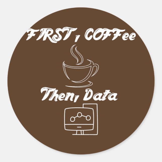 Kaffee Dann Kostenvoranschlag über Cooles BCBA Runder Aufkleber (Vorderseite)