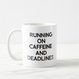 Kaffee & Deadlines Hustle Tasse