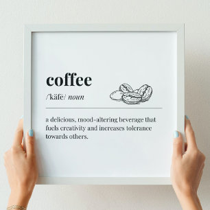 Kaffee definiert ein stimmungsveränderndes Getränk Poster