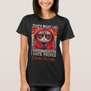 Kaffee, den ich trinke, das ist, was ich tue, ich T-Shirt