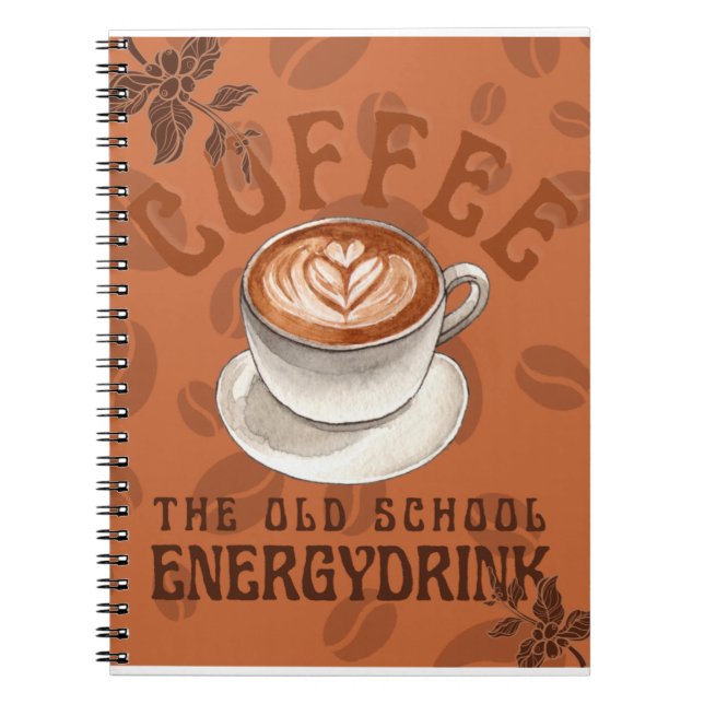 Kaffee | Der Energy Drink der Alten Schule Notizblock (Vorderseite)