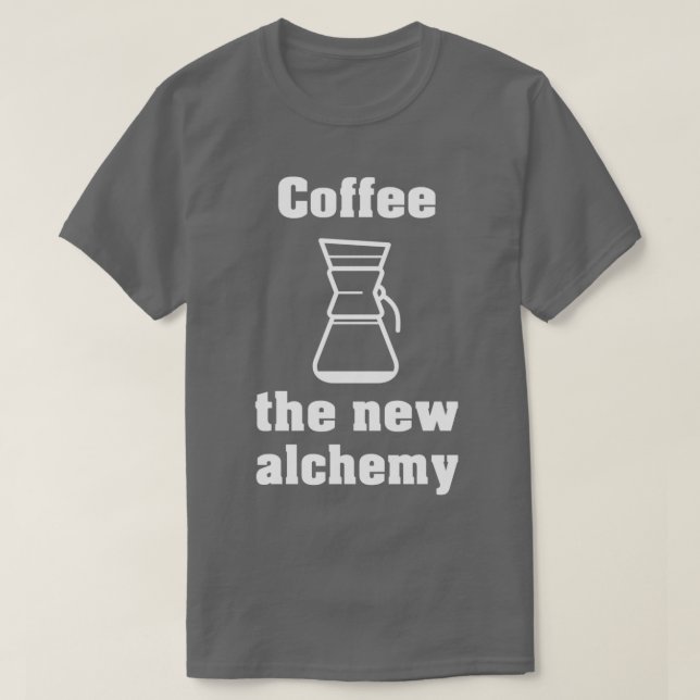 Kaffee der neue Alchemy White T-Shirt (Design vorne)