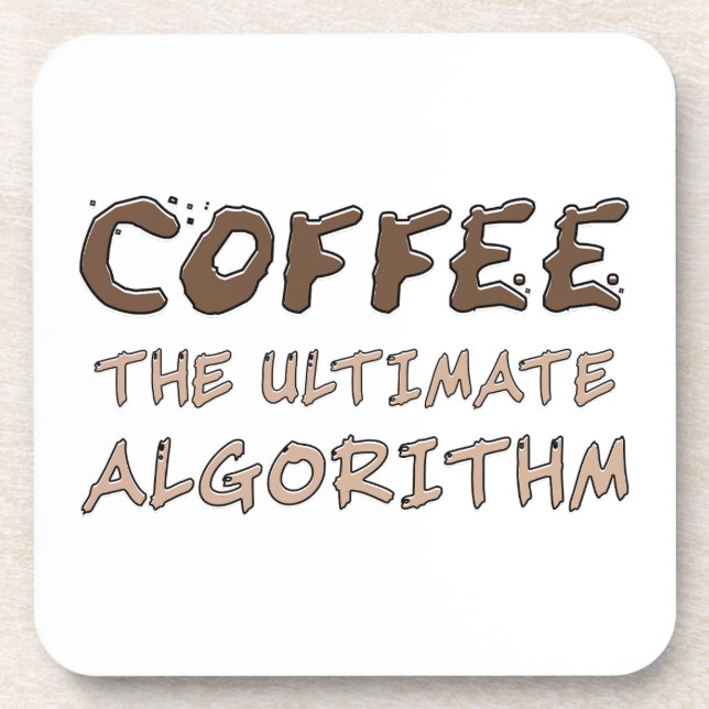 Kaffee Der ultimative Algorithmus Lustiger Program Getränkeuntersetzer (Vorderseite)