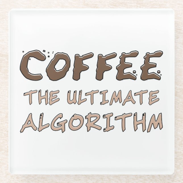 Kaffee Der ultimative Algorithmus Lustiger Program Glasuntersetzer (Vorderseite)