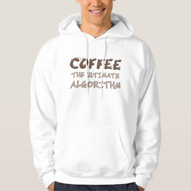 Kaffee Der ultimative Algorithmus Lustiger Program Hoodie (Vorderseite)