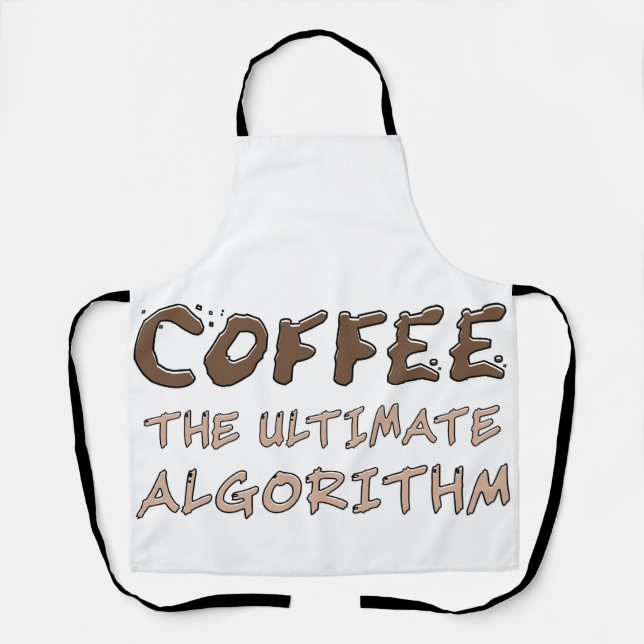 Kaffee Der ultimative Algorithmus Lustiger Program Schürze (Vorderseite)