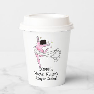 „Kaffee: Die Überbrückungskabel von Mutter Natur!“ Pappbecher