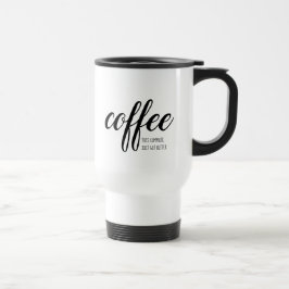 "Kaffee" - dieser Pendelverkehr got einfach besser Reisebecher