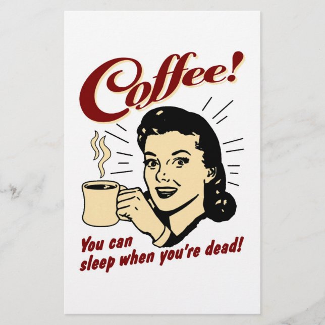 Kaffee! Du kannst schlafen, wenn du tot bist! (Vorderseite)