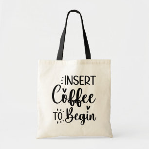 Kaffee einlegen, um mit eleganter einfacher Typogr Tragetasche
