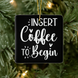 Kaffee einlegen, um mit Humorvollem Zitat-Kaffee l Keramikornament