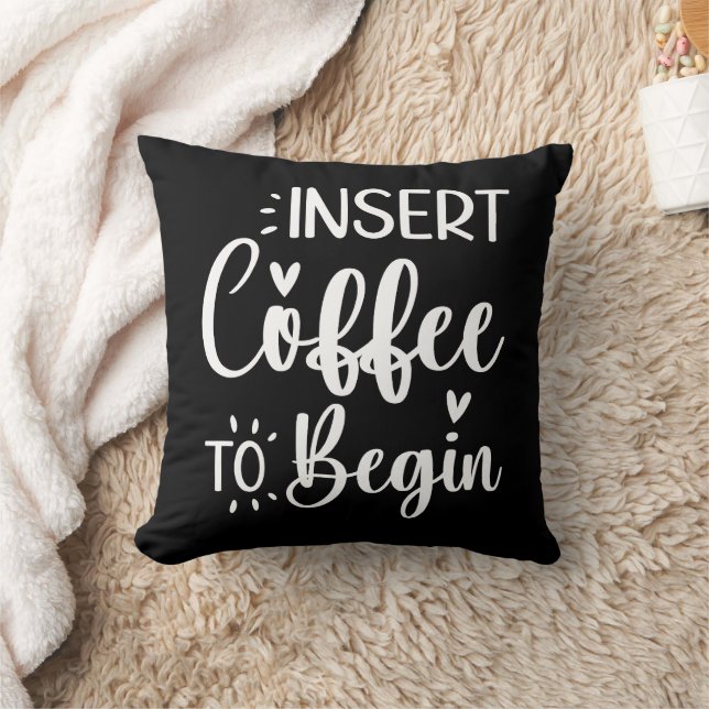 Kaffee einlegen, um mit Humorvollem Zitat-Kaffee l Kissen (Decke)