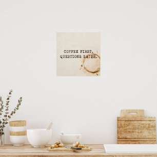 Kaffee Erst Poster