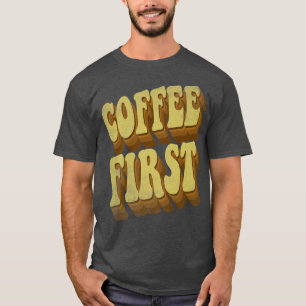 Kaffee erste lustige Retro Vintage Kaffeeliebhaber T-Shirt