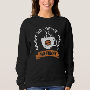 Kaffee Espresso Barista Cappuccino Latte 2 Sweatshirt